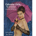 Calendar Girls, Sex Goddesses, and Pin-Up Queens of the '40s, '50s, and '60s