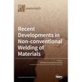 Recent Developments in Non-conventional Welding of Materials