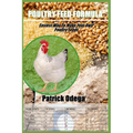 Poultry Feed Formula: Easiest Way To Make Your Own Poultry Feeds.