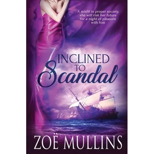 Inclined to Scandal