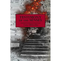 Testimony of the Senses