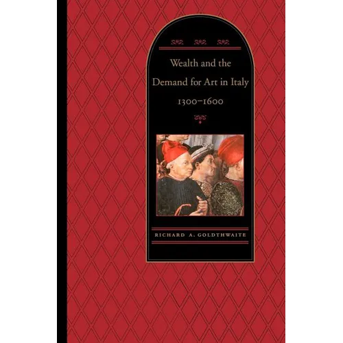 Wealth and the Demand for Art in Italy, 1300-1600