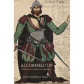 All Dressed Up: Modern Irish Historical Pageantry