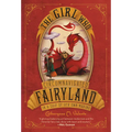 The Girl Who Circumnavigated Fairyland in a Ship of Her Own Making