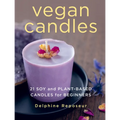 Vegan Candles: 21 Soy and Plant-Based Candles for Beginners