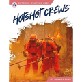 Hotshot Crews