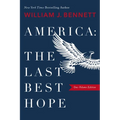 The America-The Last Best Hope (One-Volume Edition): Explore the Discovery of the New World, the Revolutionary War, the Civil War, World War I, the Gr