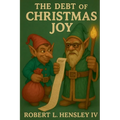 The Debt of Christmas Joy