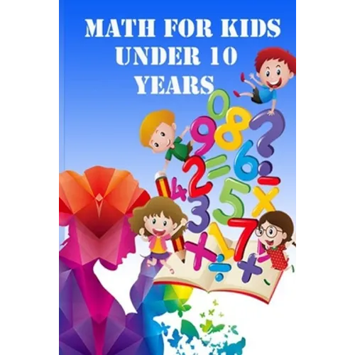 Math for Kids Under 10 Years