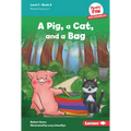 A Pig, a Cat, and a Bag: Book 4