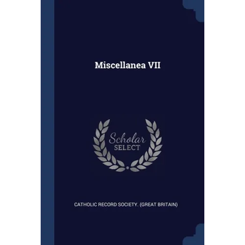 Miscellanea VII