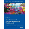 "Because here in Germany. Kategorisierung und Wirklichkeit. Eine dynamische Membership Categorization Analysis von Migrationsberatungsgesprächen
