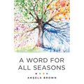 A Word for All Seasons