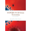 Covid-19: El Gran Terrorista: Novo Codex Editions