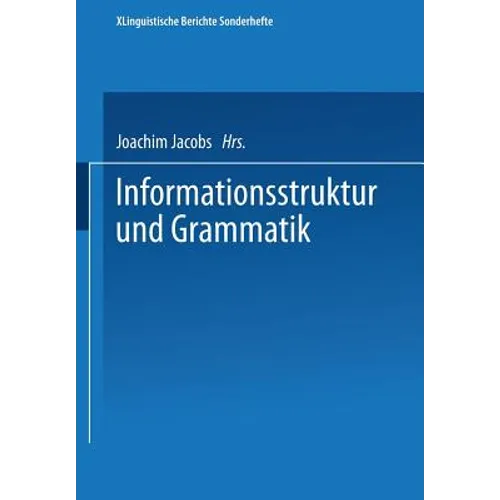Informationsstruktur Und Grammatik