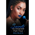 Secrets Of A Sugar Baby 4