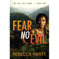 Fear No Evil: Christian Romantic Suspense