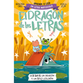 Phonics in Spanish-DOS Sapos, Un Dragón Y Un Solo Colchón / Two Frogs, One Dragon, and One Mattress . the Letters Dragon 4