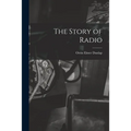 The Story of Radio