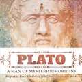 Plato: A Man of Mysterious Origins - Biography Book 4th Grade Children's Biography Books