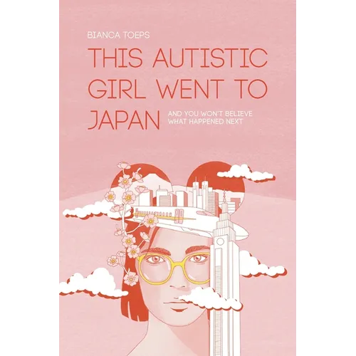 This autistic girl went to Japan: And you won't believe what happened next