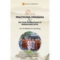 Diary: Practicing Vipassana & The Four Foundations Of Mindfulness Sutta