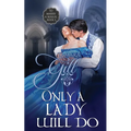 Only a Lady Will Do