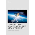 International Space Law in the New Space Era: Principles and Challenges