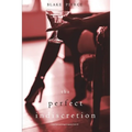 The Perfect Indiscretion (A Jessie Hunt Psychological Suspense Thriller-Book Eighteen)