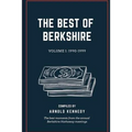 The Best of Berkshire: 1990-1999: The best moments from the annual Berkshire Hathaway meetings