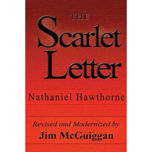 The Scarlet Letter, Revised and Modernized