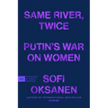 Same River, Twice: Putin's War on Women