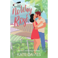 No Way, Rosé: A Pour Decisions Romance