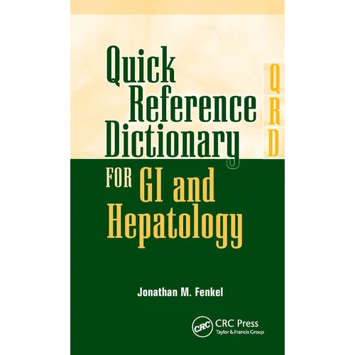 Quick Reference Dictionary for GI and Hepatology