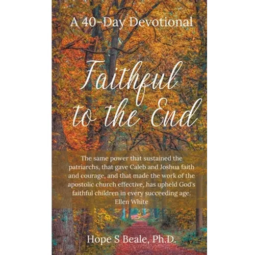 Faithful to the End