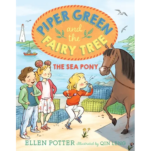 Piper Green and the Fairy Tree: The Sea Pony