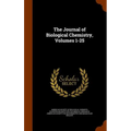 The Journal of Biological Chemistry, Volumes 1-25