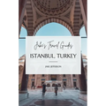 Jake's Travel Guides: Istanbul, Turkey