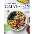 The New Galveston: : Wholesome Eating for Women's Hormonal Transition with Full Color Images