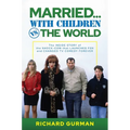 Married... with Children vs. the World: The Inside Story of the Shock-Com That Launched Fox and Changed TV Comedy Forever