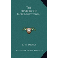 The History of Interpretation