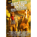 Spurs & Six Shooters: Tales of the Old West