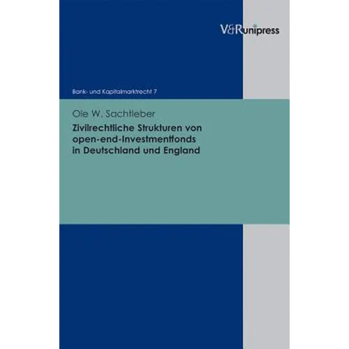 Zivilrechtliche Strukturen Von Open-End-Investmentfonds in Deutschland Und England