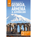 The Rough Guide to Georgia, Armenia & Azerbaijan: Travel Guide with eBook