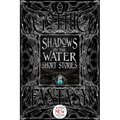 Shadows on the Water Short Stories