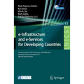 E-Infrastructure and E-Services for Developing Countries: Third International Icst Conference, Africomm 2011, Zanzibar, Tansania, November 23-24, 2011