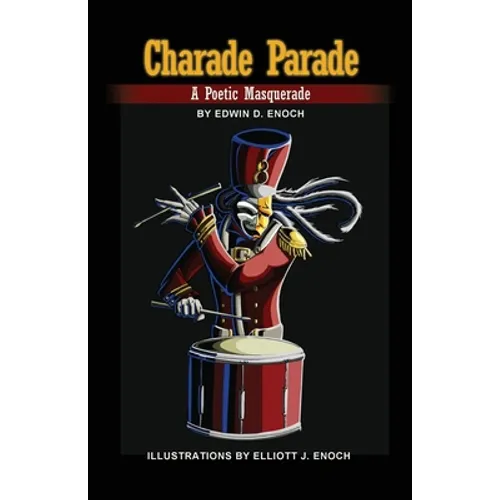 Charade Parade: A Poetic Masquerade