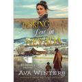 Risking Love in Nevada: A Western Historical Romance Book
