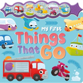 My First Things That Go: A Sparkly Sound Button Book