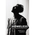 Homeless: The Unbefriended Poor